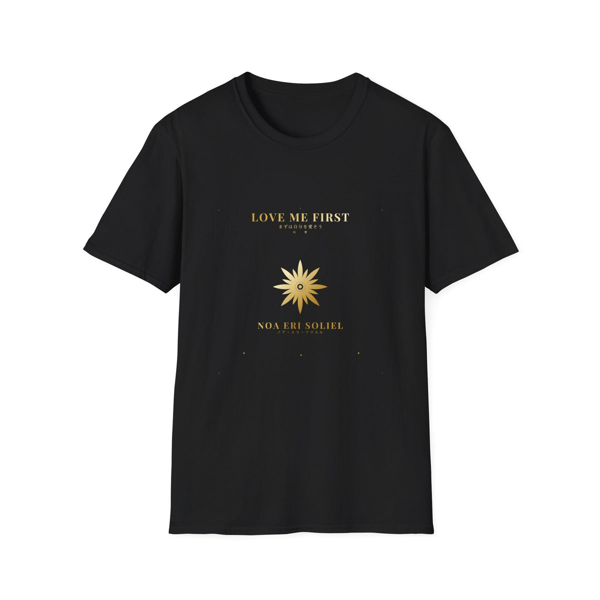 T-Shirt — Love Me First Tee — Noa Eri Soliel